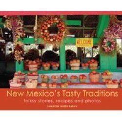 New Mexico& 39 S Tasty Traditions Paperback New