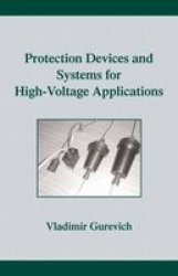 Protection Devices and Systems for High-Voltage Applications Power Engineering, 20