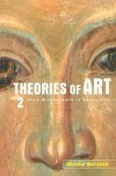 Theories Of Art - 2. From Winckelmann To Baudelaire Hardcover