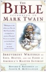 The Bible According To Mark Twain paperback 1st Touchstone Ed