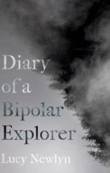 Diary Of A Bipolar Explorer Paperback