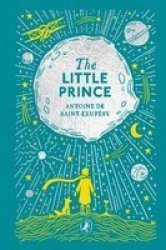 The Little Prince - Puffin Clothbound Classics Hardcover