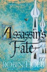 Assassin& 39 S Fate Paperback