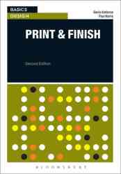 Basics Design: Print And Finish Paperback 2ND Revised Edition
