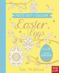 Press Out And Colour: Easter Eggs Board Book