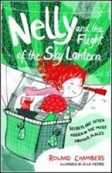 Nelly And The Flight Of The Sky Lantern Paperback
