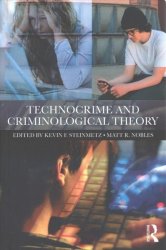 Technocrime And Criminological Theory Paperback