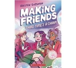 Making Friends: Third Time& 39 S A Charm Making Friends 3 Paperback