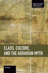 Class Culture And The Agrarian Myth Paperback