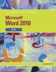 Ms Office Word 2010 Illustrated Brief Paperback