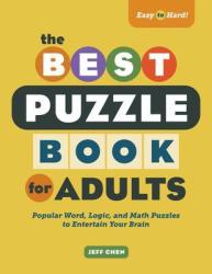 The Best Puzzle Book For Adults - Jeff Chen Paperback