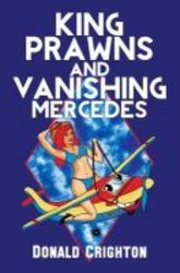 King Prawns And Vanashing Mercedes