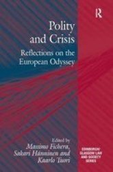 Polity And Crisis - Reflections On The European Odyssey Hardcover New Ed