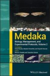 Medaka - Biology Management And Experimental Protocols Hardcover Volume 2