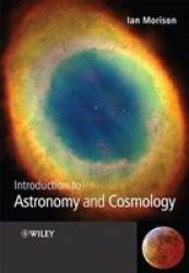Introduction To Astronomy And Cosmology Hardcover New