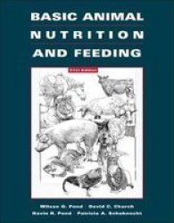 Basic Animal Nutrition And Feeding paperback 5th Revised Edition