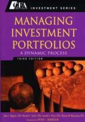 Managing Investment Portfolios - A Dynamic Process hardcover 3rd Revised Edition
