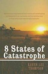 8 States Of Catastrophe Paperback