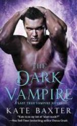 The Dark Vampire - A True Vampire Novel Paperback
