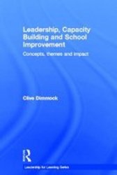 Leadership Capacity Building And School Improvement