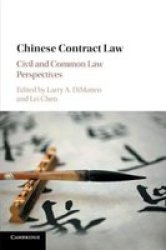 Chinese Contract Law - Civil And Common Law Perspectives Paperback