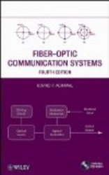 Fiber-Optic Communication Systems Wiley Series in Microwave and Optical Engineering