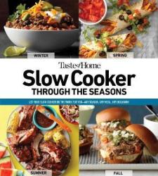 Taste Of Home Slow Cooker Through The Seasons 2 Paperback