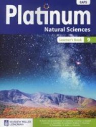Platinum Natural Sciences: Grade 9: Learner& 39 S Book Paperback