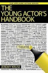 Young Actor S Handbook The Paperback