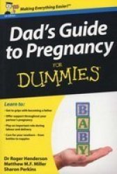 Dad's Guide to Pregnancy For Dummies Paperback