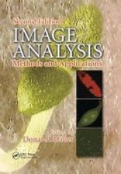 Image Analysis - Methods And Applications Second Edition Paperback 2ND New Edition