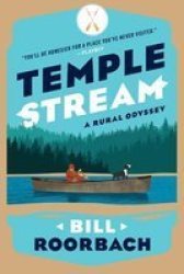 Temple Stream - A Rural Odyssey Paperback