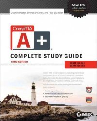 Comptia A+ Complete Study Guide - Exams 220-901 And 220-902 Paperback 3rd Revised Edition