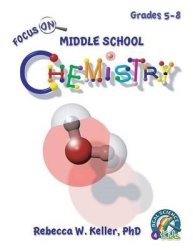 Focus On Middle School Chemistry Student Textbook Softcover