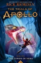 Trials Of Apollo The Book Five The Tower Of Nero Trials Of Apollo The Book Five Paperback