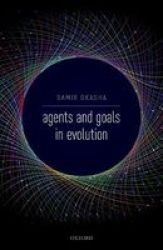 Agents And Goals In Evolution Hardcover