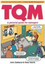 Total Quality Management: A pictorial guide for managers Pictorial guides