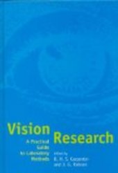 Vision Research: A Practical Guide to Laboratory Methods