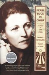 Pearl Buck in China - Journey to the Good Earth Paperback