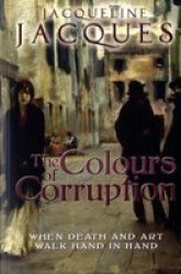 The Colours Of Corruption Paperback