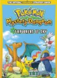 Pokemon Mystery Dungeon: Explorers of Sky: Prima Official Game Guide Prima Official Game Guides