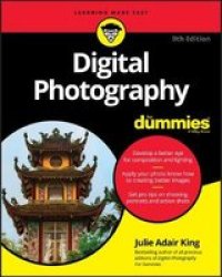 Digital Photography For Dummies - Julie Adair King Paperback
