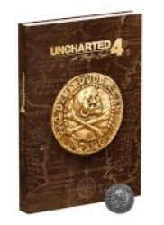 Uncharted 4: A Thief& 39 S End Collector& 39 S Edition Strategy Guide Hardcover