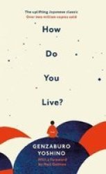 How Do You Live? Hardcover