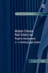 Modern Chinese Real Estate Law - Property Development In An Evolving Legal System Hardcover New Edition