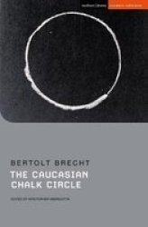 The Caucasian Chalk Circle Paperback 2ND Edition