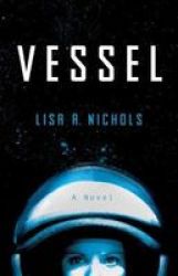 Vessel - A Novel Hardcover
