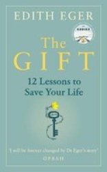 The Gift - 12 Lessons To Save Your Life Hardcover