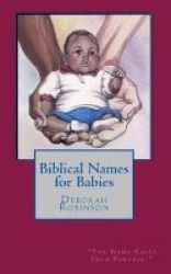 Biblical Names For Babies Paperback