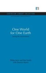 One World For One Earth - Saving The Environment Paperback